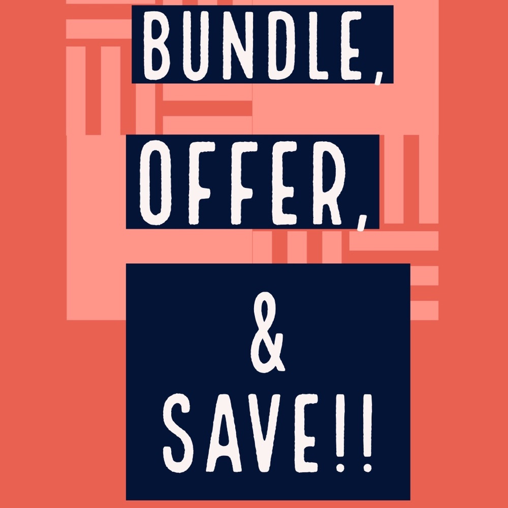 Bundle and/or offer and save!